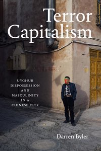 Terror Capitalism (Duke University Press 2022)