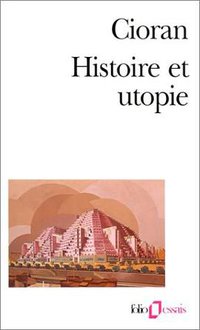 Histoire et utopie (Gallimard 1987)