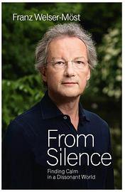 From Silence: Finding Calm in a Dissonant World (Hardcover)