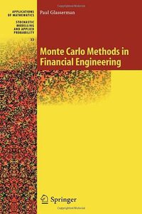 Monte Carlo Methods in Financial Engineering (Springer 2010)