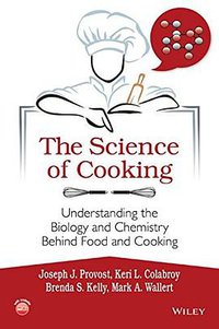 The Science of Cooking (Wiley 2016)