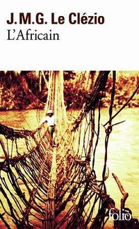 L'Africain (Editions Gallimard 2005)