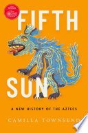 Fifth Sun (Oxford University Press 2019)