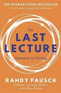 The Last Lecture (Two Roads 2010)