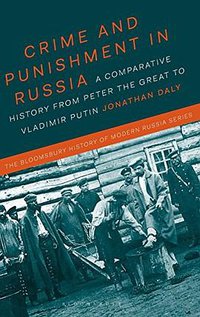 Crime and Punishment in Russia