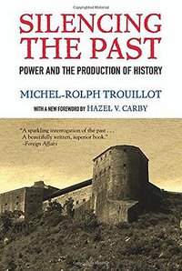 Silencing the Past (Beacon Press 2015)