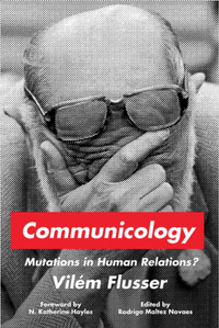 Communicology (Stanford University Press 2022)