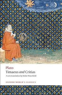Timaeus and Critias (OUP Oxford 2008)