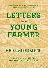 Letters to a Young Farmer
