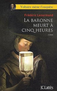La baronne meurt à cinq heures