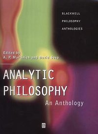 Analytic Philosophy: An Anthology (Wiley-Blackwell 2001)