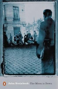 The Moon is Down (Penguin Modern Classics) (Penguin Classics 2000)