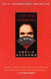 Fear and Trembling (St. Martin's Griffin 2002)