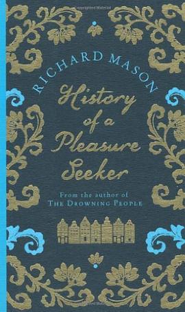 History of a Pleasure Seeker