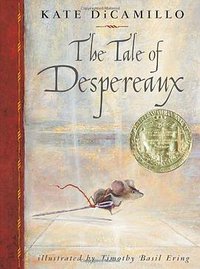 The Tale of Despereaux (Candlewick Pr 2003)