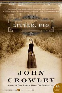 Little, Big (Harpercollins 2006)