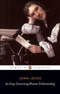 An Essay Concerning Human Understanding (Penguin Classics 1998)