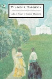 Ada or Ardor (Penguin Classics 1991)