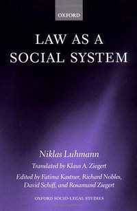 Law As a Social System (Oxford Socio-Legal Studies) (Oxford University Press, USA 2004)