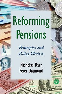 Reforming Pensions: Principles and Policy Choices
