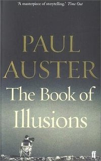 The Book of Illusions (Faber And Faber Ltd. 2003)
