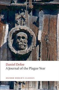 A Journal of the Plague Year (Oxford University Press, USA 2010)