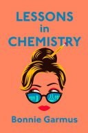 Lessons in Chemistry (Doubleday Canada 2022)