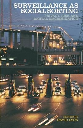 Surveillance as Social Sorting