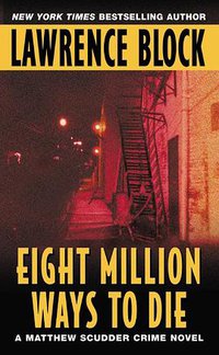 Eight Million Ways to Die (Avon 1994)
