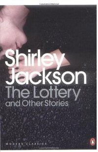 The Lottery and Other Stories (Penguin Classics 2009)