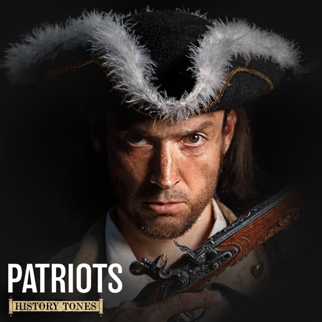 History Tones: Patriots