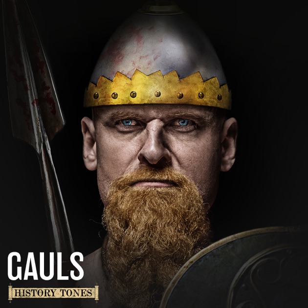 History Tones: Gauls