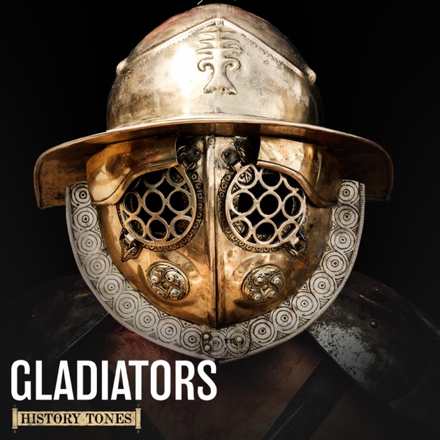 History Tones: Gladiators