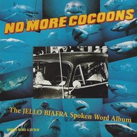 No More Cocoons