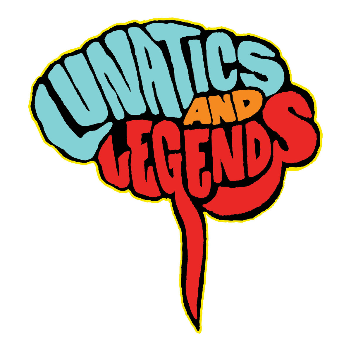 Lunatics & Legends