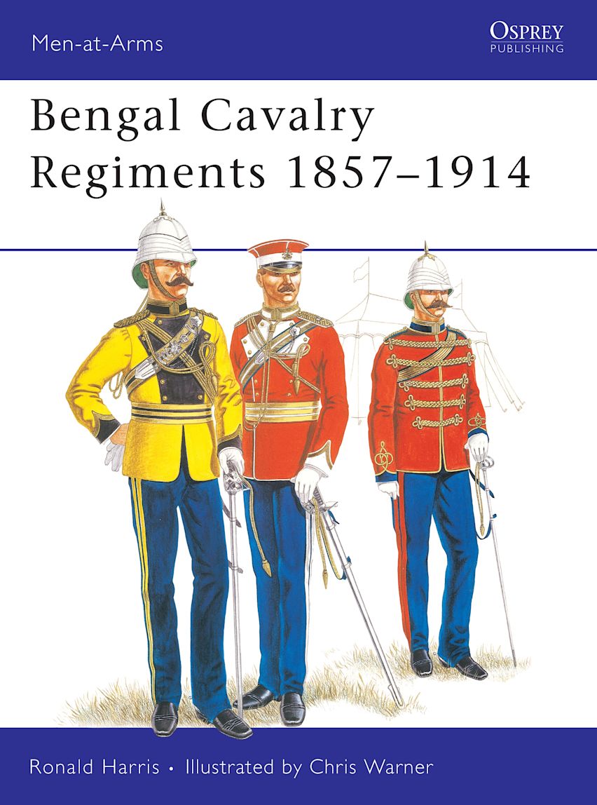 Bengal Cavalry Regiments 1857–1914