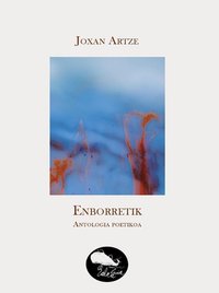 Enborretik: Antologia poetikoa