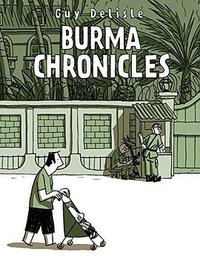 Burma Chronicles (Jonathan Cape 2011)