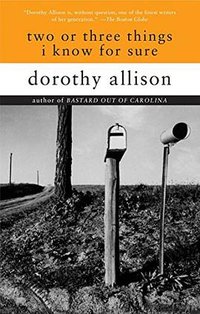 Two or Three Things I Know For Sure