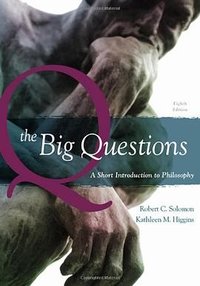 The Big Questions (Wadsworth Publishing 2009)