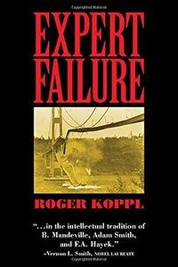 Expert Failure (Cambridge University Press 2018)