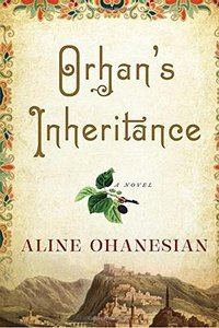 Orhan's Inheritance (Algonquin Books 2015)