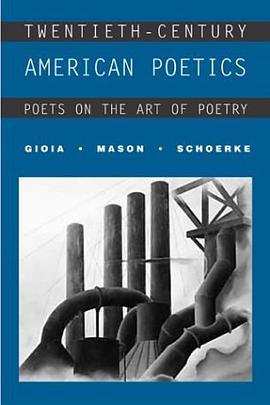 Twentieth-Century American Poetics