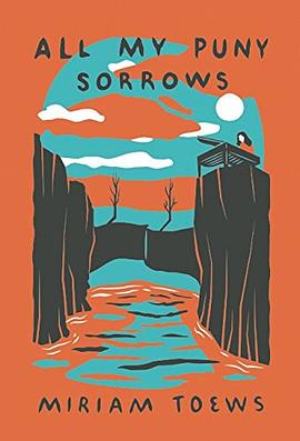 All My Puny Sorrows
