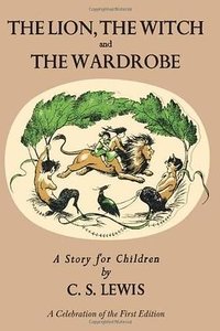 Lion, the Witch and the Wardrobe (HarperCollins 2009)