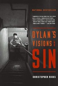 Dylan's Visions of Sin (Harper Perennial 2005)