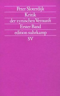 Kritik der zynischen Vernunft (Suhrkamp Verlag 1983)
