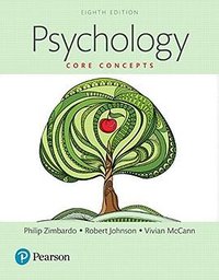 Psychology: Core Concepts  (8th Edition) (Pearson 2017)