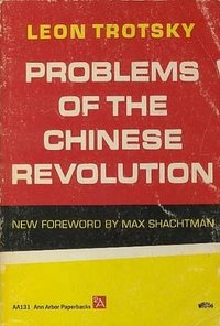 Problems of the Chinese Revolution