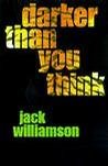 Darker Than You Think (Orb Books 1999)